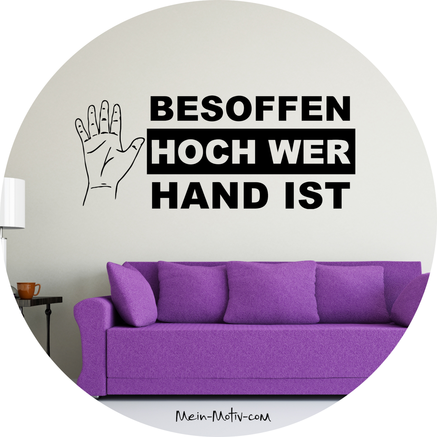 Wandtattoo Besoffen hoch