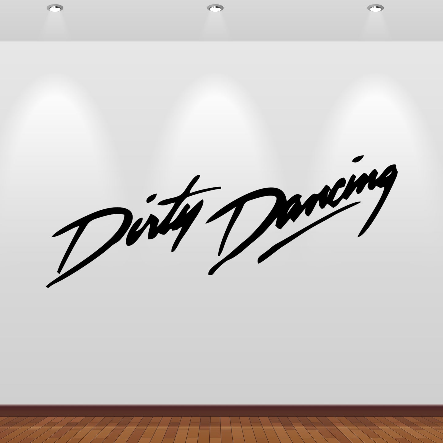 Wandtattoo Dirty Dancing Schriftzug