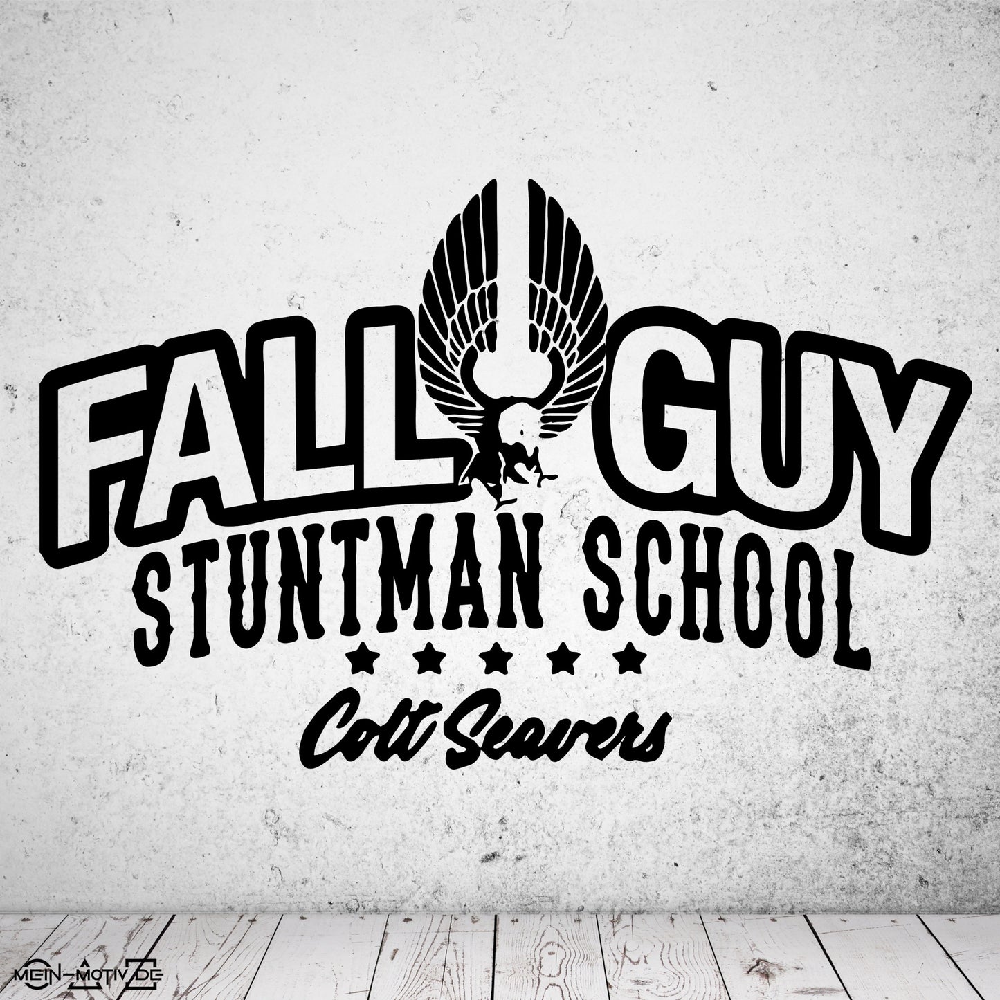 Wandtattoo Colt Seavers - Stuntman School