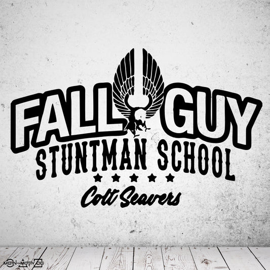Wandtattoo Colt Seavers - Stuntman School