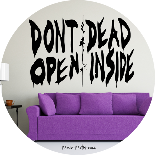Wandtattoo TWD - Dont Open Dead Inside