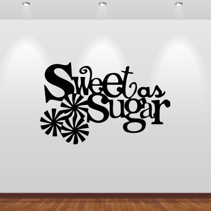 Wandtattoo Sweet as Sugar