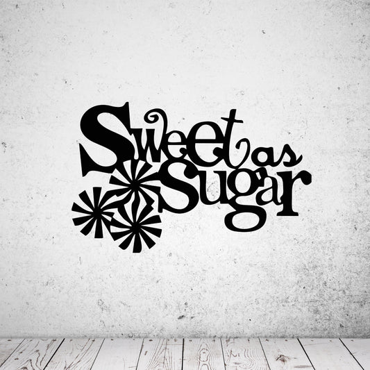 Wandtattoo Sweet as Sugar