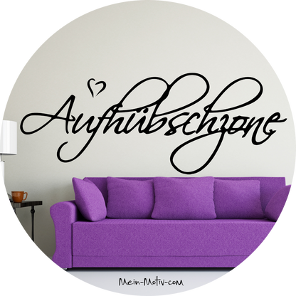 Wandtattoo Aufhübschzone
