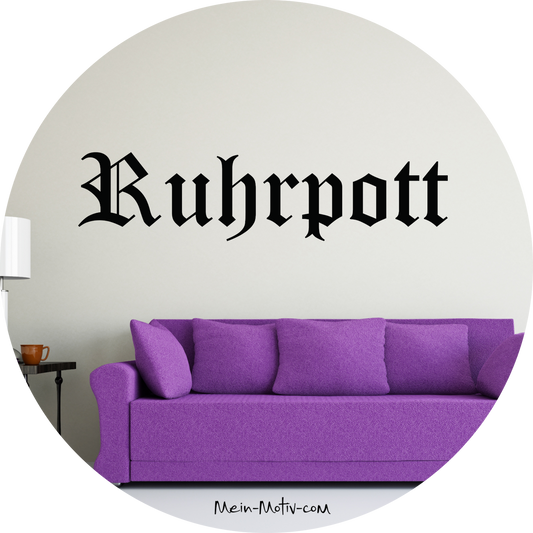 Wandtattoo Ruhrpott Schriftzug