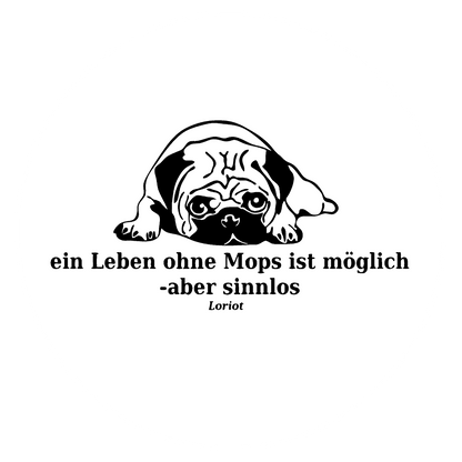 Autoaufkleber Loriot´s Leben ohne Mops