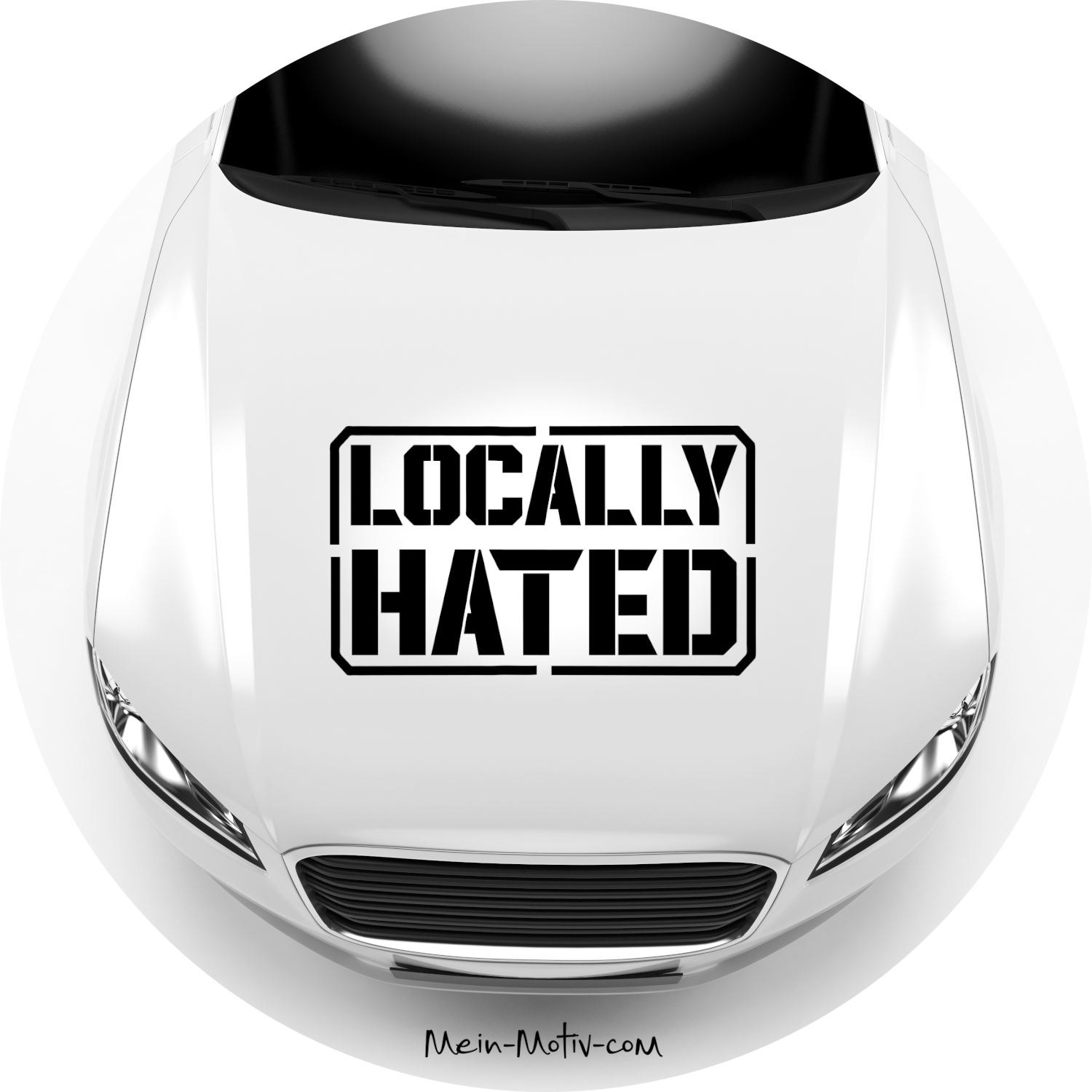 Autoaufkleber Locally Hated
