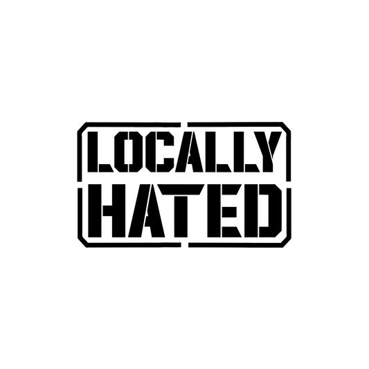 Autoaufkleber Locally Hated