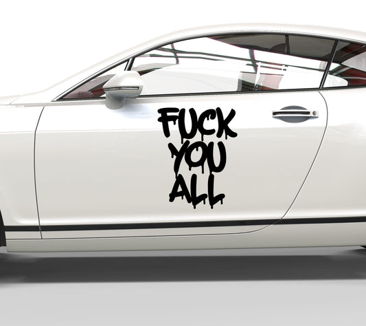Autoaufkleber Fuck You All