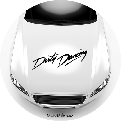 Autoaufkleber Dirty Dancing Schriftzug