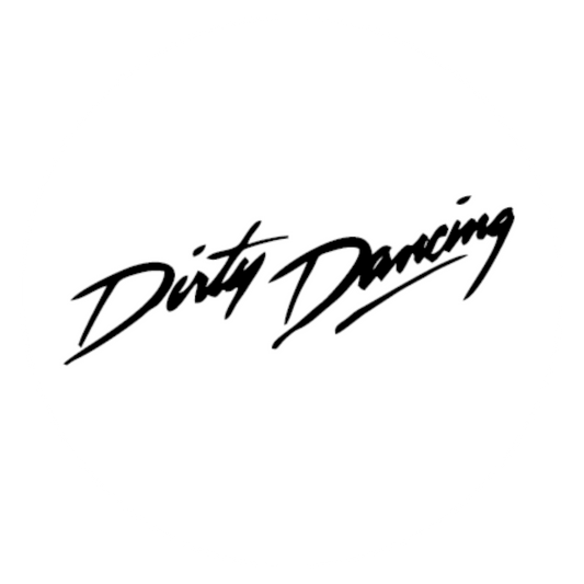 Wandtattoo Dirty Dancing Schriftzug