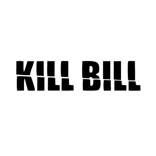 Wandtattoo Kill Bill Schriftzug