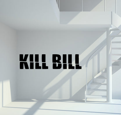 Wandtattoo Kill Bill Schriftzug