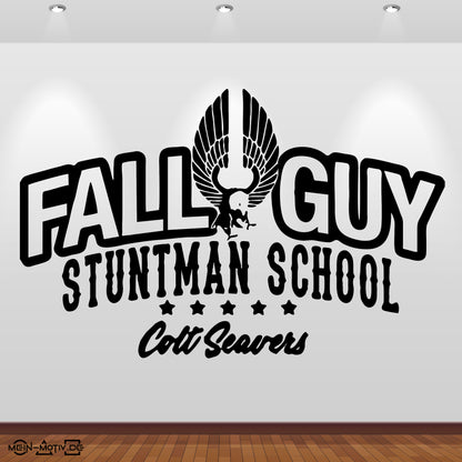 Wandtattoo Colt Seavers - Stuntman School